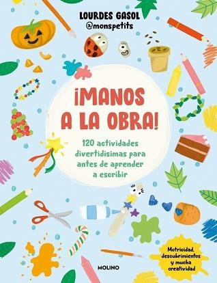 MANOS A LA OBRA! | 9788427248250 | GASOL ALONSO (MONSPETITS), LOURDES | Llibreria Geli - Llibreria Online de Girona - Comprar llibres en català i castellà