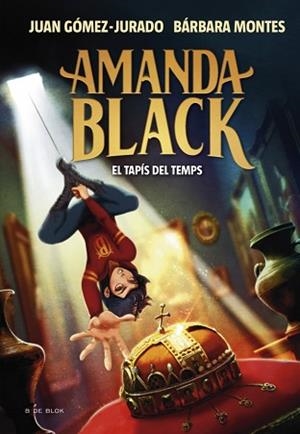 AMANDA BLACK-12.EL TAPÍS DEL TEMPS | 9788410269866 | GÓMEZ-JURADO, JUAN/MONTES, BÁRBARA | Llibreria Geli - Llibreria Online de Girona - Comprar llibres en català i castellà