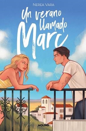 UN VERANO LLAMADO MARC | 9788427241695 | VARA MACÍAS, NEREA | Llibreria Geli - Llibreria Online de Girona - Comprar llibres en català i castellà