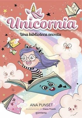 UNICORNIA-13.UNA BIBLIOTECA SECRETA(EDICIÓN EN CASTELLANO) | 9788410395084 | PUNSET, ANA | Llibreria Geli - Llibreria Online de Girona - Comprar llibres en català i castellà