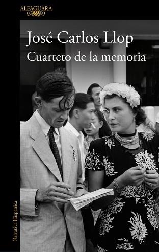 CUARTETO DE LA MEMORIA | 9788420479125 | LLOP, JOSÉ CARLOS | Llibreria Geli - Llibreria Online de Girona - Comprar llibres en català i castellà