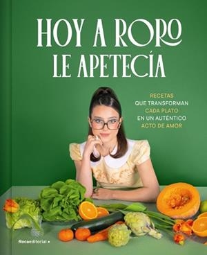 HOY A RORO LE APETECÍA | 9788410442245 | RORO | Llibreria Geli - Llibreria Online de Girona - Comprar llibres en català i castellà