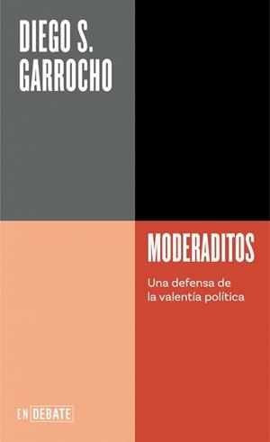 MODERADITOS (SERIE ENDEBATE) | 9788419642196 | GARROCHO, DIEGO S. | Llibreria Geli - Llibreria Online de Girona - Comprar llibres en català i castellà
