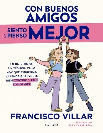 CON BUENOS AMIGOS SIENTO Y PIENSO MEJOR | 9788410396982 | VILLAR, FRANCISCO | Llibreria Geli - Llibreria Online de Girona - Comprar llibres en català i castellà