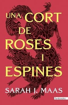UNA CORT DE ROSES I ESPINES | 9788410028517 | MAAS, SARAH J. | Llibreria Geli - Llibreria Online de Girona - Comprar llibres en català i castellà