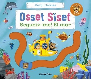 OSSET SISET.SEGUEIX-ME! EL MAR | 9788413898988 | DAVIES, BENJI | Llibreria Geli - Llibreria Online de Girona - Comprar llibres en català i castellà