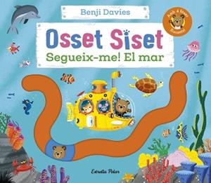 OSSET SISET.SEGUEIX-ME! EL MAR | 9788413898988 | DAVIES, BENJI | Llibreria Geli - Llibreria Online de Girona - Comprar llibres en català i castellà