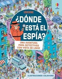 DÓNDE ESTÁ EL ESPÍA? | 9781836061939 | FRITH, ALEX/COWAN, LAURA | Llibreria Geli - Llibreria Online de Girona - Comprar llibres en català i castellà