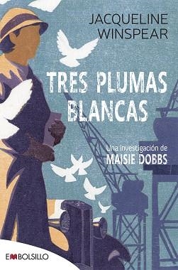 TRES PLUMAS BLANCAS | 9788418185878 | WINSPEAR, JACQUELINE | Llibreria Geli - Llibreria Online de Girona - Comprar llibres en català i castellà