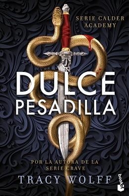 DULCE PESADILLA(CALDER ACADEMY-1) | 9788408304531 | WOLFF, TRACY | Llibreria Geli - Llibreria Online de Girona - Comprar llibres en català i castellà