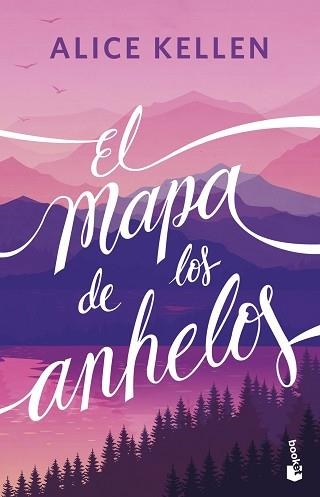 EL MAPA DE LOS ANHELOS | 9788408304890 | KELLEN, ALICE | Llibreria Geli - Llibreria Online de Girona - Comprar llibres en català i castellà