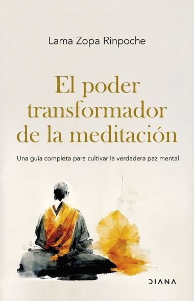 EL PODER TRANSFORMADOR DE LA MEDITACIÓN | 9788411192569 | LAMA ZOPA RINPOCHE | Libreria Geli - Librería Online de Girona - Comprar libros en catalán y castellano