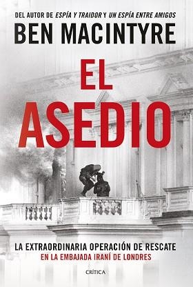EL ASEDIO | 9788491997818 | MACINTYRE, BEN | Libreria Geli - Librería Online de Girona - Comprar libros en catalán y castellano