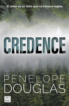 CREDENCE | 9788408304166 | DOUGLAS, PENELOPE | Llibreria Geli - Llibreria Online de Girona - Comprar llibres en català i castellà
