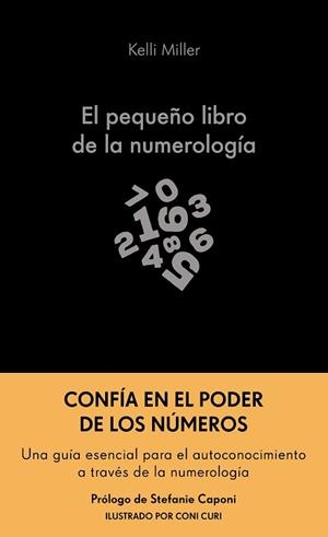 EL PEQUEÑO LIBRO DE LA NUMEROLOGÍA | 9788413444307 | MILLER, KELLI | Libreria Geli - Librería Online de Girona - Comprar libros en catalán y castellano