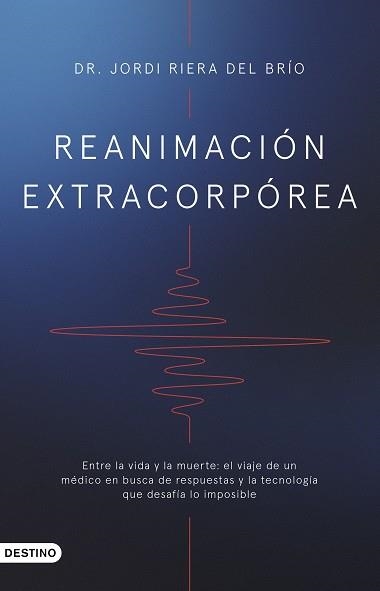 REANIMACIÓN EXTRACORPÓREA | 9788423367955 | DR. JORDI RIERA DEL BRÍO | Libreria Geli - Librería Online de Girona - Comprar libros en catalán y castellano