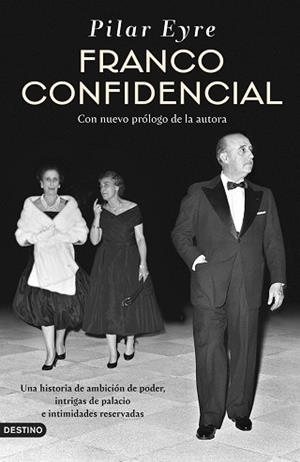FRANCO CONFIDENCIAL | 9788423368051 | EYRE, PILAR | Llibreria Geli - Llibreria Online de Girona - Comprar llibres en català i castellà