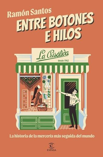 ENTRE BOTONES E HILOS. LA CRISÁLIDA | 9788467076776 | SANTOS, RAMÓN | Libreria Geli - Librería Online de Girona - Comprar libros en catalán y castellano