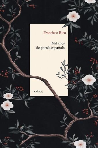 MIL AÑOS DE POESÍA ESPAÑOLA | 9788491997832 | RICO, FRANCISCO | Llibreria Geli - Llibreria Online de Girona - Comprar llibres en català i castellà