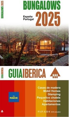 GUÍA IBÉRICA DE BUNGALOWS 2025 (ESPAÑA-PORTUGAL-ANDORRA) | 9788412993219 | Libreria Geli - Librería Online de Girona - Comprar libros en catalán y castellano