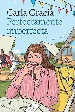 PERFECTAMENTE IMPERFECTA | 9788419722089 | GRACIA MERCADÉ, CARLA | Libreria Geli - Librería Online de Girona - Comprar libros en catalán y castellano