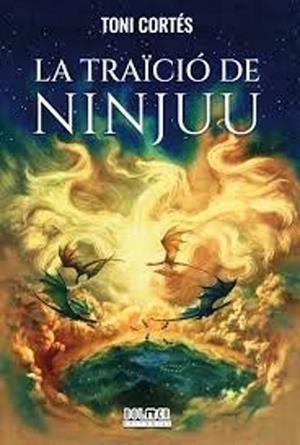 LA TRAÏCIÓ DE NINJUU | 9791387689261 | TONI, CORTÉS | Libreria Geli - Librería Online de Girona - Comprar libros en catalán y castellano