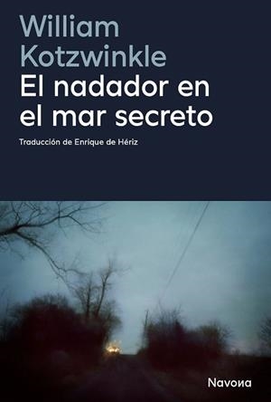 EL NADADOR EN EL MAR SECRETO | 9788410180598 | KOTZWINKLE, WILLIAM | Llibreria Geli - Llibreria Online de Girona - Comprar llibres en català i castellà