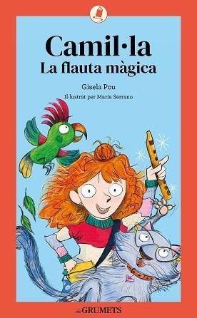 CAMIL·LA-1.LA FLAUTA MÀGICA | 9788424675615 | POU VALLS, GISELA | Llibreria Geli - Llibreria Online de Girona - Comprar llibres en català i castellà