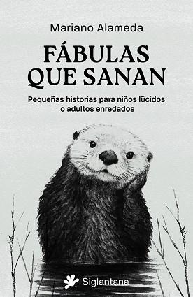 FÁBULAS QUE SANAN | 978-84-10179-72-1 | ALAMEDA, MARIANO | Libreria Geli - Librería Online de Girona - Comprar libros en catalán y castellano