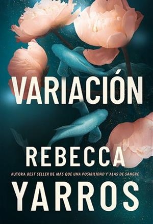 VARIACIÓN | 9788419873989 | YARROS, REBECCA | Libreria Geli - Librería Online de Girona - Comprar libros en catalán y castellano