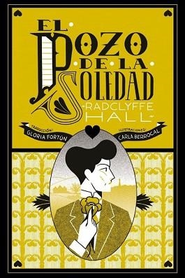 EL POZO DE LA SOLEDAD | 9788412965018 | RADCLYFFE HALL Y CARLA BERROCAL | Llibreria Geli - Llibreria Online de Girona - Comprar llibres en català i castellà