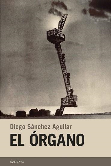 EL ÓRGANO | 9788418504808 | SÁNCHEZ AGUILAR, DIEGO | Llibreria Geli - Llibreria Online de Girona - Comprar llibres en català i castellà