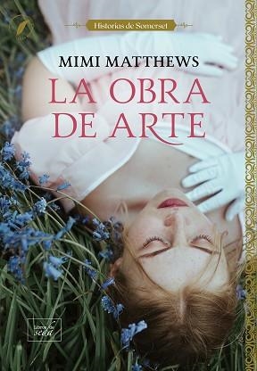 LA OBRA DE ARTE | 9788419386960 | MATTHEWS, MIMI | Llibreria Geli - Llibreria Online de Girona - Comprar llibres en català i castellà