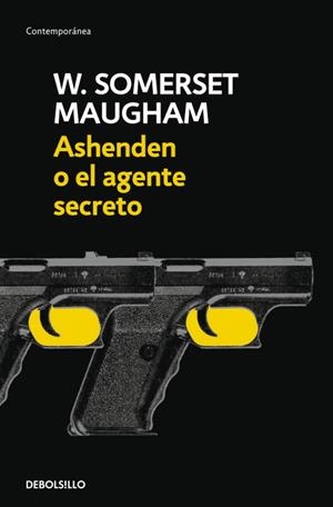 ASHENDEN O EL AGENTE SECRETO | 9788497937917 | SOMERSET MAUGHAM,W. | Libreria Geli - Librería Online de Girona - Comprar libros en catalán y castellano