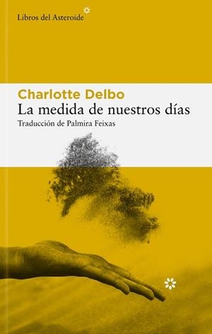 LA MEDIDA DE NUESTROS DÍAS | 9788410178434 | DELBO, CHARLOTTE | Llibreria Geli - Llibreria Online de Girona - Comprar llibres en català i castellà