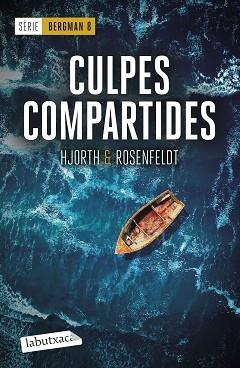 CULPES COMPARTIDES (SÈRIE BERGMAN 8) | 9788419971890 | HJORTH, MICHAEL/ROSENFELDT, HANS | Libreria Geli - Librería Online de Girona - Comprar libros en catalán y castellano