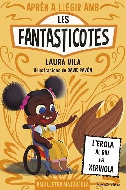 APRÈN A LLEGIR AMB LES FANTASTICOTES-12.L'EROLA AL RIU FA XERINOLA | 9791387519810 | VILA, LAURA | Libreria Geli - Librería Online de Girona - Comprar libros en catalán y castellano
