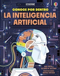 LA INTELIGENCIA ARTIFICIAL | 9781836061922 | FRITH, ALEX/WILLIAMS, VICTORIA | Llibreria Geli - Llibreria Online de Girona - Comprar llibres en català i castellà