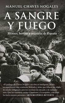 A SANGRE Y FUEGO | 9791387568863 | CHAVES NOGALES, MANUEL | Llibreria Geli - Llibreria Online de Girona - Comprar llibres en català i castellà