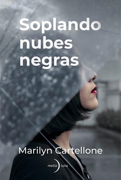 SOPLANDO NUBES NEGRAS | 9791399000108 | CARTELLONE, MARILYN | Llibreria Geli - Llibreria Online de Girona - Comprar llibres en català i castellà