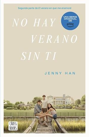 NO HAY VERANO SIN TI | 9788408274339 | HAN, JENNY | Libreria Geli - Librería Online de Girona - Comprar libros en catalán y castellano