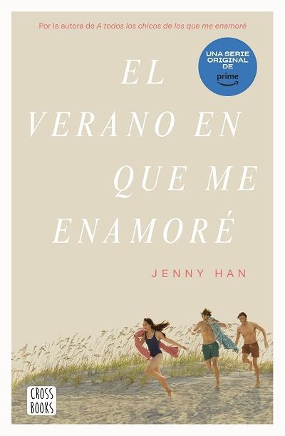 EL VERANO EN QUE ME ENAMORÉ | 9788408274322 | HAN, JENNY | Llibreria Geli - Llibreria Online de Girona - Comprar llibres en català i castellà