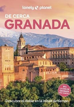 GRANADA(LONELY PLANET DE CERCA.EDICIÓN 2025) | 9788408296591 | JIMÉNEZ ZAFRA, MARTA | Libreria Geli - Librería Online de Girona - Comprar libros en catalán y castellano
