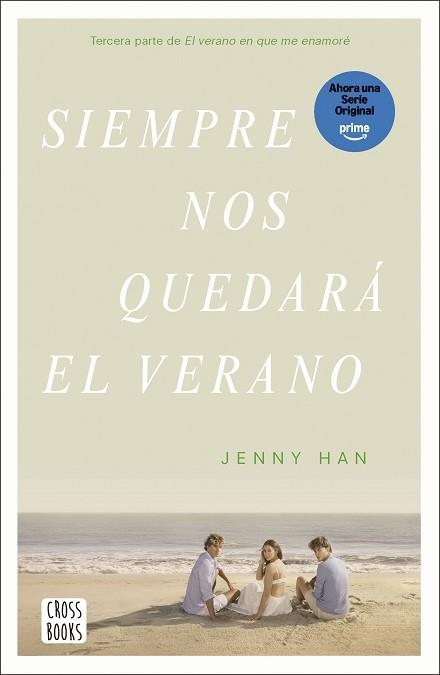 SIEMPRE NOS QUEDARÁ EL VERANO | 9788408304197 | HAN, JENNY | Libreria Geli - Librería Online de Girona - Comprar libros en catalán y castellano