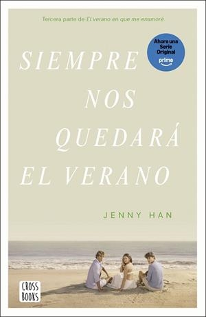 SIEMPRE NOS QUEDARÁ EL VERANO | 9788408304197 | HAN, JENNY | Libreria Geli - Librería Online de Girona - Comprar libros en catalán y castellano