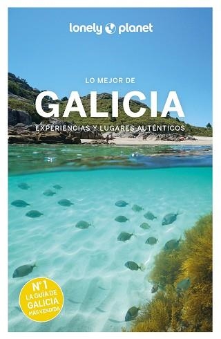 GALICIA(LONELY PLANET LO MEJOR DE.EDICIÓN 2025) | 9788408305057 | NOGUEIRA CALVAR, ANDREA | Libreria Geli - Librería Online de Girona - Comprar libros en catalán y castellano