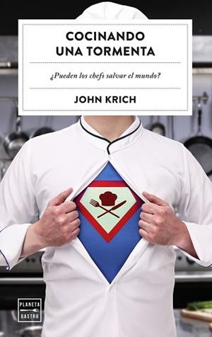 COCINANDO UNA TORMENTA | 9788408305187 | KRICH, JOHN | Libreria Geli - Librería Online de Girona - Comprar libros en catalán y castellano