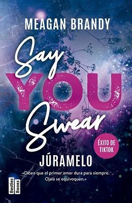 SAY YOU SWEAR (JÚRAMELO) | 9788427054165 | BRANDY, MEAGAN | Llibreria Geli - Llibreria Online de Girona - Comprar llibres en català i castellà