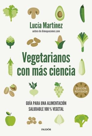VEGETARIANOS CON MÁS CIENCIA | 9788449344145 | MARTÍNEZ, LUCÍA | Libreria Geli - Librería Online de Girona - Comprar libros en catalán y castellano