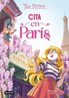 CITA EN PARÍS | 9788408303800 | STILTON, TEA | Libreria Geli - Librería Online de Girona - Comprar libros en catalán y castellano